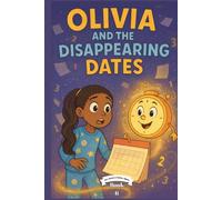 Olivia and the Disappearing Dates