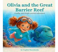 Olivia and the Great Barrier Reef: An Australian Picture Book