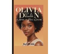 Olivia Dean Biography: The Soul in Full Color: The Untold Story of a Voice That Refused to Blend In