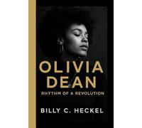OLIVIA DEAN: RHYTHM OF A REVOLUTION