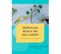 Olívia Em Busca Do Seu Canto