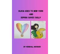 Olivia Goes to New York & Sophia Saves Sally