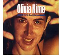 Olivia Hime - O Fio Da Meada