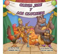 Olivia Jane Y Los Cluckers