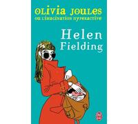 Olivia Joules: Ou l'Imagination hyperactive