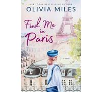 Olivia Miles Find Me in Paris (Poche)