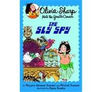 Olivia Sharp The Sly Spy, Olivia Sharp Marjorie Weinman Sharmat, Mitchell Sharmat (Auteur)