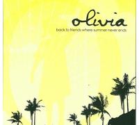 Olivia the Band - Back to Friends Where Summer Never Ends