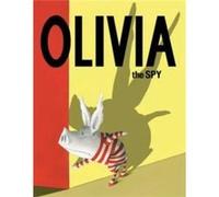 Olivia the Spy by Ian Falconer Ian Falconer (Auteur)