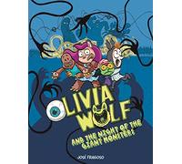 Olivia Wolf and the Night of the Giant Monsters