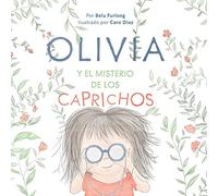 OLIVIA Y EL MISTERIO DE LOS CAPRICHOS