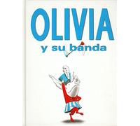 Olivia y su banda / Olivia Forms a Band
