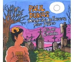 Olivier Chauzu - DUKAS : Intégrale De L'Oeuvre Pour Piano