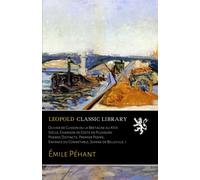 Olivier de Clisson ou la Bretagne au XIVe Siècle, Chanson de Geste en Plusieurs Poemes Distincts. Premier Poeme, Enfance du Connetable; Jeanne de Belleville, I
