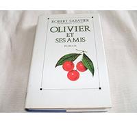 Olivier et ses amis
