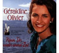 Olivier,Geraldine - Nimm Dir Wieder Einmal Zeit [Import]