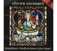 Olivier Messiaen-Berühmte Meditationen