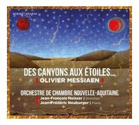 Jean-Frédéric Neuburger – Olivier Messiaen : Des canyons aux étoiles – CD