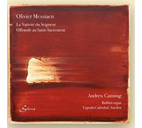 Olivier Messiaen - La Nativite du Seigneur-Andrew Canning, Organ [Import]