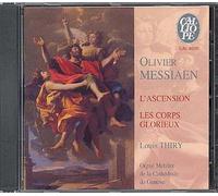 Olivier Messiaen : L'ascension - Les Corps Glorieux