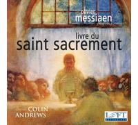 __ Olivier Messiaen: Livre du Saint Sacrement (CD)