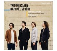 Raphaël Sévère - Messiaen - Quatuor pour la Fin du Temps