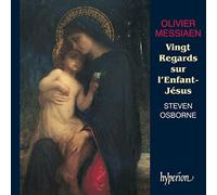 Olivier Messiaen : Vingt Regards Sur l'Enfant-Jésus