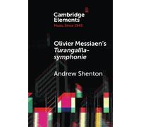 Olivier Messiaen's Turangalîla-Symphonie