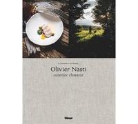Olivier Nasti Cuisinier chasseur Olivier Nasti (Auteur), Ilya Kagan (Photographie), Stéphane Méjanès (Auteur), Arnaud Fréminet (Illustration)