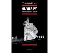 Olivier Py, Planches De Salut