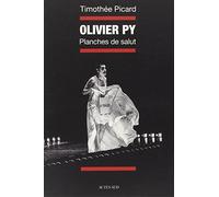Olivier Py – Planches de salut – Actes Sud