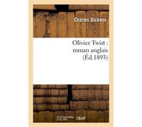 Olivier Twist : roman anglais - Charles Dickens - Hachette Bnf - broché - Livre