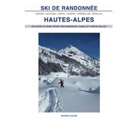 OLIZANE - Récits de montagne et Beaux Livres - Ski De Randonnée Hautes-alpes - Topo | Olizane