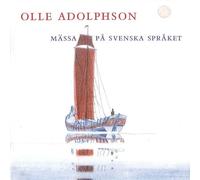 OLLE ADOLPHSON/STOCKHOLM CATHEDRAL CHOIR Mass in Swedish (Sjokvist) (CD) Album