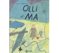 Olli et Ma - Eva Lindström - Cambourakis - broché - Album jeunesse dès 3 ans