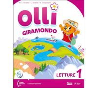 Olli giramondo. Letture e discipline. Pack B (4 caratteri). Per la Scuola elementare. Con e-book. Con espansione online (Vol. 1)