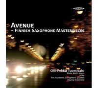 Olli-Pekka Tuomisalo Avenue: Finnish Saxophone Masterpieces (CD) Album