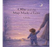 Ollie and the Map Made of Love