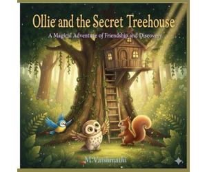 Ollie and the Secret TreeHouse: Storybook