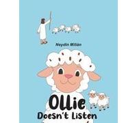 Ollie Doesn't Listen: Based On Jesus's Parable Of The Lost Sheep Paperback Book By Milián,Neydin,