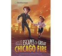 Ollie Escapes The Great Chicago Fire
