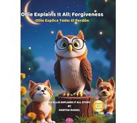 Ollie Explains It All: Forgiveness