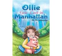 Ollie Gets Lost in Manhattan - M M Johnson - Austin Macauley Publishers LLC - Livre en Anglais - Paperback M M JohnsonM M Johnson (Auteur)