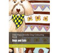 Ollie Pops Doodle Dog Colouring Book: Dogs and Cats
