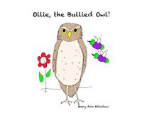 Ollie, The Bullied Owl