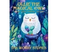 Ollie The Magical Owl: The Worrry Stones
