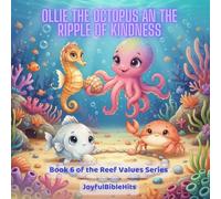 Ollie The Octopus and the Ripple of Kindness