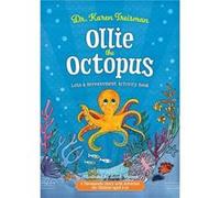Ollie the Octopus Loss and Bereavement Activity Book by Treisman & Dr. Karen & Clinical Psychologist & trainer & & author Treisman Dr. Karen Clinical Psychologist trainer author (Auteur)