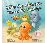 Ollie the Octopus Shares his Feelings