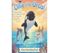 Ollie the orca!: Story, color book, and word search